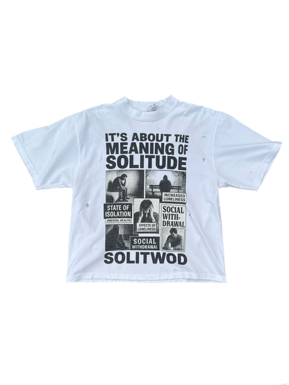 "Meaning of Solitude" Tee